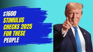 $1600 Stimulus Checks 2025 For These People: Payment Dates Confirmed, Are You Eligible?