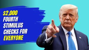$2,000 Fourth Stimulus Checks for Everyone 2025 July Payment Confirmed - CHECK HERE