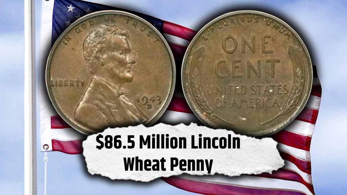 The $86.5 Million Lincoln Wheat Penny: A Hidden Treasure in Your Pocket