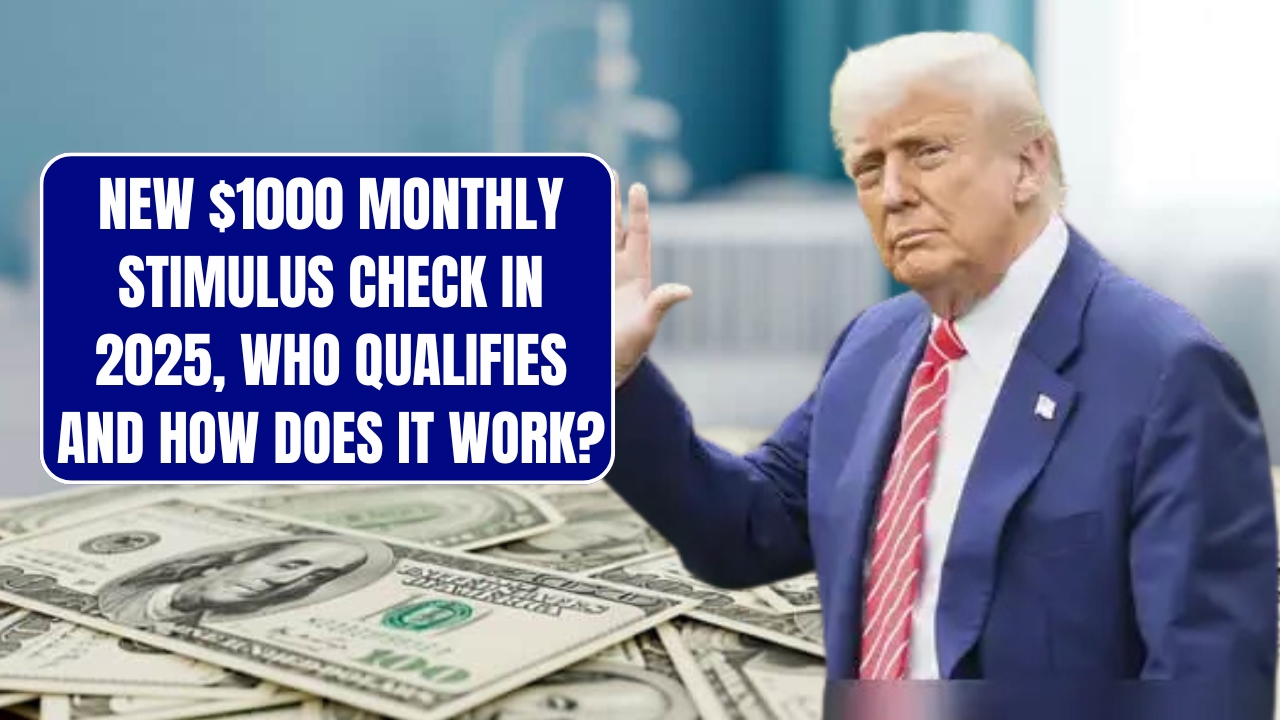 $1,000 Monthly Stimulus Checks in 2025: Who Qualifies?